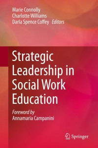 Cover image: Strategic Leadership in Social Work Education 9783030250515