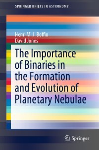 表紙画像: The Importance of Binaries in the Formation and Evolution of Planetary Nebulae 9783030250584