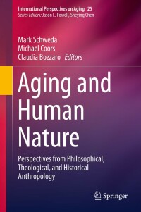 Cover image: Aging and Human Nature 9783030250966