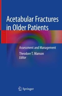 Cover image: Acetabular Fractures in Older Patients 9783030251048