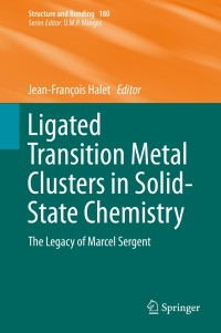 Cover image: Ligated Transition Metal Clusters in Solid-state Chemistry 9783030251239