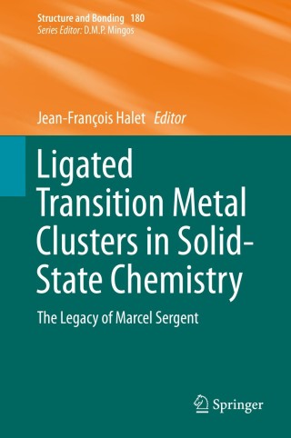 Cover image: Ligated Transition Metal Clusters in Solid-state Chemistry 9783030251239