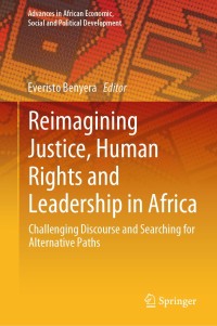 表紙画像: Reimagining Justice, Human Rights and Leadership in Africa 9783030251420