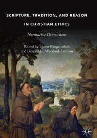 Titelbild: Scripture, Tradition, and Reason in Christian Ethics 9783030251925