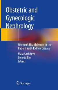 صورة الغلاف: Obstetric and Gynecologic Nephrology 9783030253233