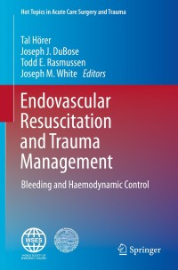 Imagen de portada: Endovascular Resuscitation and Trauma Management 9783030253400