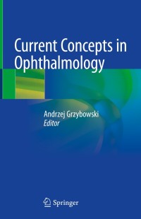 Cover image: Current Concepts in Ophthalmology 9783030253882