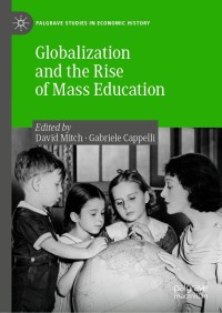 Titelbild: Globalization and the Rise of Mass Education 9783030254162