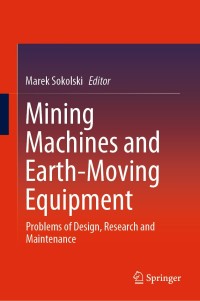 Cover image: Mining Machines and Earth-Moving Equipment 9783030254773