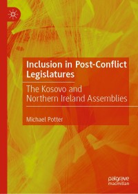 Omslagafbeelding: Inclusion in Post-Conflict Legislatures 9783030255350
