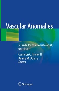 Cover image: Vascular Anomalies 1st edition 9783030256227