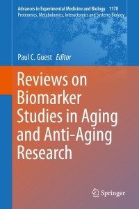 Omslagafbeelding: Reviews on Biomarker Studies in Aging and Anti-Aging Research 9783030256494