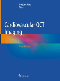 Cover image: Cardiovascular OCT Imaging 2nd edition 9783030257101