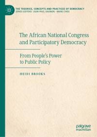 Cover image: The African National Congress and Participatory Democracy 9783030257439