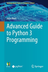 Cover image: Advanced Guide to Python 3 Programming 9783030259426