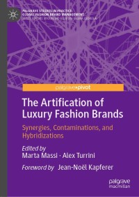 Omslagafbeelding: The Artification of Luxury Fashion Brands 1st edition 9783030261207
