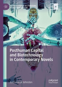 Imagen de portada: Posthuman Capital and Biotechnology in Contemporary Novels 9783030262563