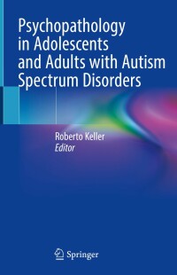 Imagen de portada: Psychopathology in Adolescents and Adults with Autism Spectrum Disorders 9783030262754