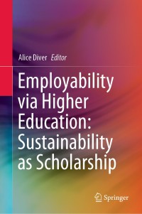 Omslagafbeelding: Employability via Higher Education: Sustainability as Scholarship 9783030263416