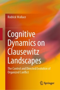Cover image: Cognitive Dynamics on Clausewitz Landscapes 9783030264239
