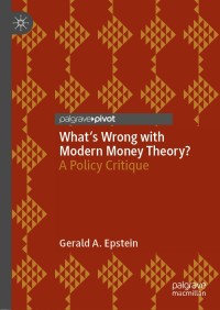 Cover image: What's Wrong with Modern Money Theory? 9783030265038