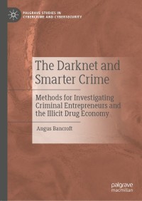 Cover image: The Darknet and Smarter Crime 9783030265113