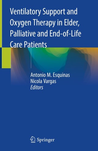 Cover image: Ventilatory Support and Oxygen Therapy in Elder, Palliative and End-of-Life Care Patients 9783030266639