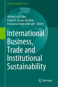 Cover image: International Business, Trade and Institutional Sustainability 9783030267582