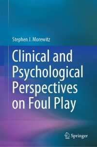 Cover image: Clinical and Psychological Perspectives on Foul Play 9783030268398