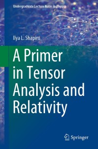 Cover image: A Primer in Tensor Analysis and Relativity 9783030268947