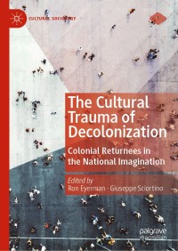 Cover image: The Cultural Trauma of Decolonization 9783030270247