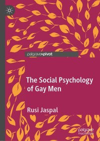 صورة الغلاف: The Social Psychology of Gay Men 9783030270568
