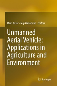 Imagen de portada: Unmanned Aerial Vehicle: Applications in Agriculture and Environment 9783030271565