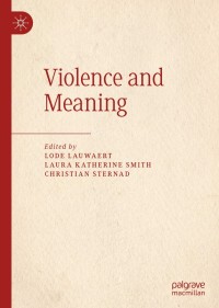 Cover image: Violence and Meaning 9783030271725