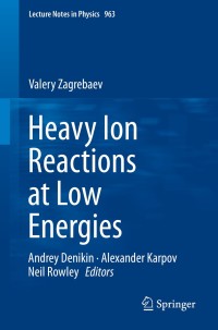 Cover image: Heavy Ion Reactions at Low Energies 9783030272166