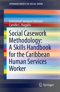 Imagen de portada: Social Casework Methodology: A Skills Handbook for the Caribbean Human Services Worker 9783030273187
