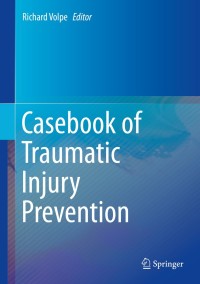 Cover image: Casebook of Traumatic Injury Prevention 9783030274184