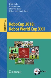 Imagen de portada: RoboCup 2018: Robot World Cup XXII 9783030275433