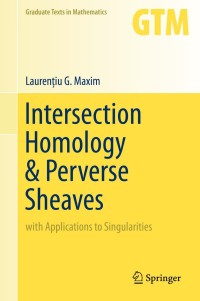 Imagen de portada: Intersection Homology & Perverse Sheaves 9783030276430