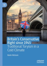 Cover image: Britain’s Conservative Right since 1945 9783030276966