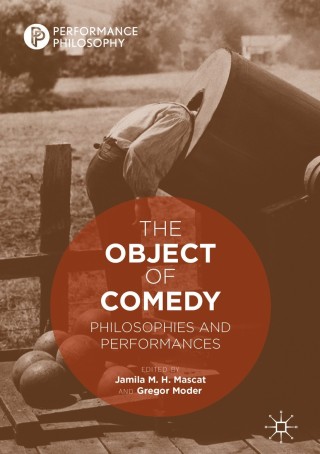 Cover image: The Object of Comedy 1st edition 9783030277413