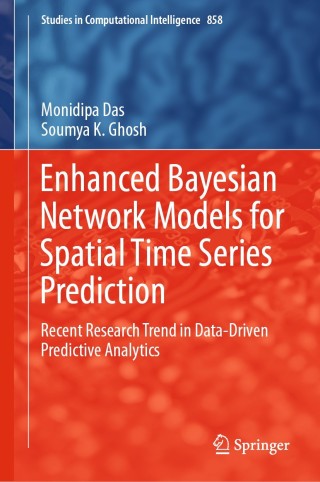 Titelbild: Enhanced Bayesian Network Models for Spatial Time Series Prediction 9783030277482
