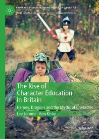 Immagine di copertina: The Rise of Character Education in Britain 9783030277604