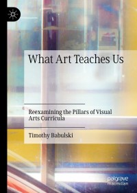 Cover image: What Art Teaches Us 9783030277673