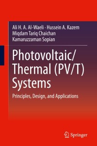 Cover image: Photovoltaic/Thermal (PV/T) Systems 9783030278236