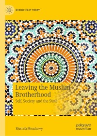Cover image: Leaving the Muslim Brotherhood 9783030278595