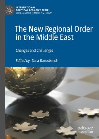Cover image: The New Regional Order in the Middle East 9783030278847