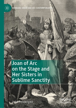 Omslagafbeelding: Joan of Arc on the Stage and Her Sisters in Sublime Sanctity 9783030278885