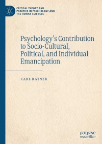 Cover image: Psychology’s Contribution to Socio-Cultural, Political, and Individual Emancipation 9783030280253