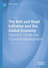 Omslagafbeelding: The Belt and Road Initiative and the Global Economy 9783030280291
